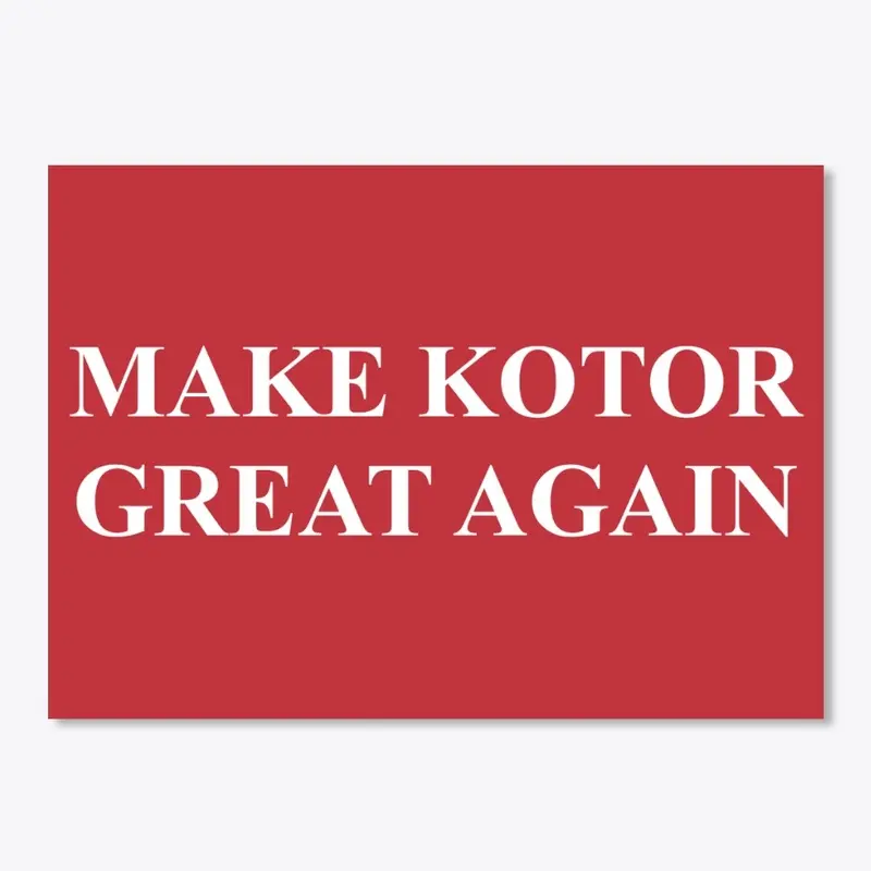 Make KOTOR Great Again