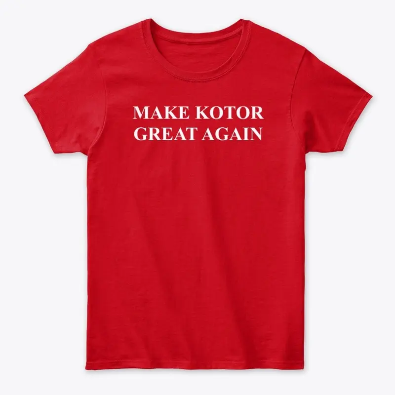 Make KOTOR Great Again